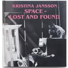 Load image into Gallery viewer, KRISTINA JANSSON: SPACE - LOST AND FOUND
