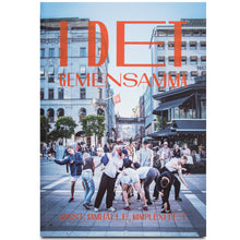 Load image into Gallery viewer, I DET GEMENSAMMA: KONST, SAMHÄLLE, KOMPLEXITET