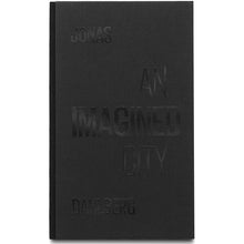 Load image into Gallery viewer, JONAS DAHLBERG: AN IMAGINED CITY