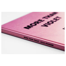 Load image into Gallery viewer, JULIA PEIRONE: MORE THAN VIOLET