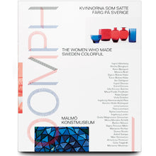 Load image into Gallery viewer, OOMPH: THE WOMEN WHO MADE SWEDEN COLORFUL