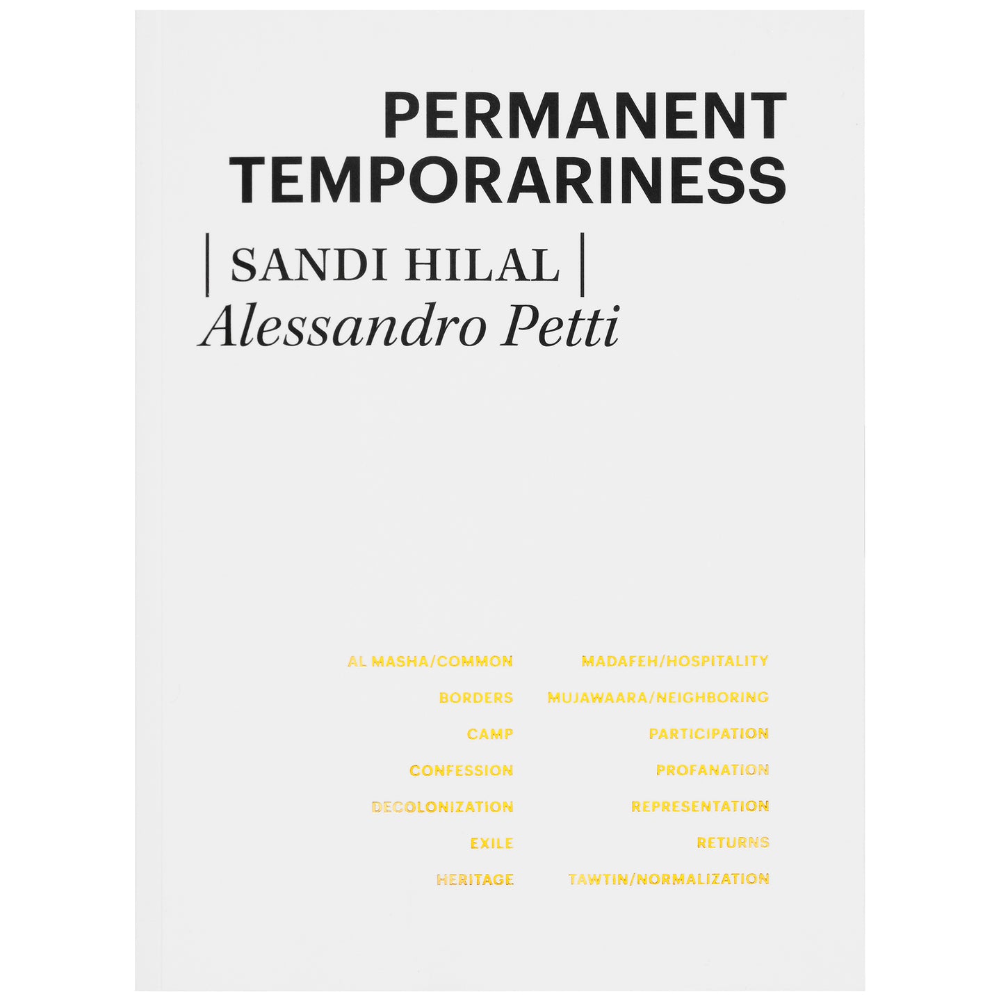 PERMANENT TEMPORARINESS