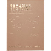 Load image into Gallery viewer, DAAR, SANDI HILAL, ALESSANDRO PETTI: REFUGEE HERITAGE