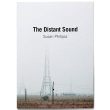 Load image into Gallery viewer, SUSAN PHILIPSZ: THE DISTANT SOUND