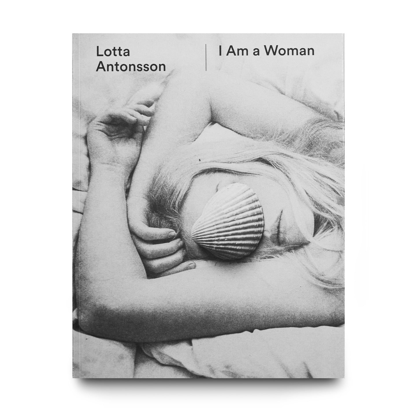 LOTTA ANTONSSON: I AM A WOMAN