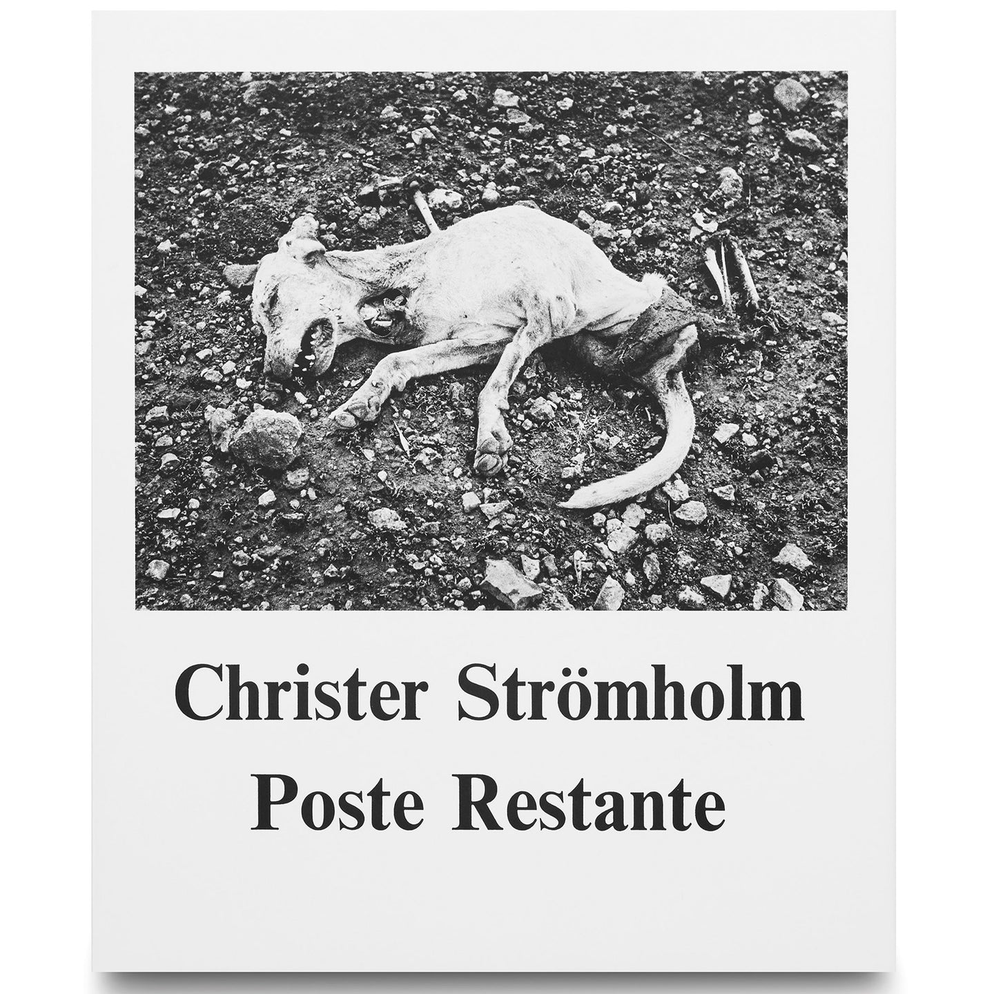 CHRISTER STRÖMHOLM: POSTE RESTANTE