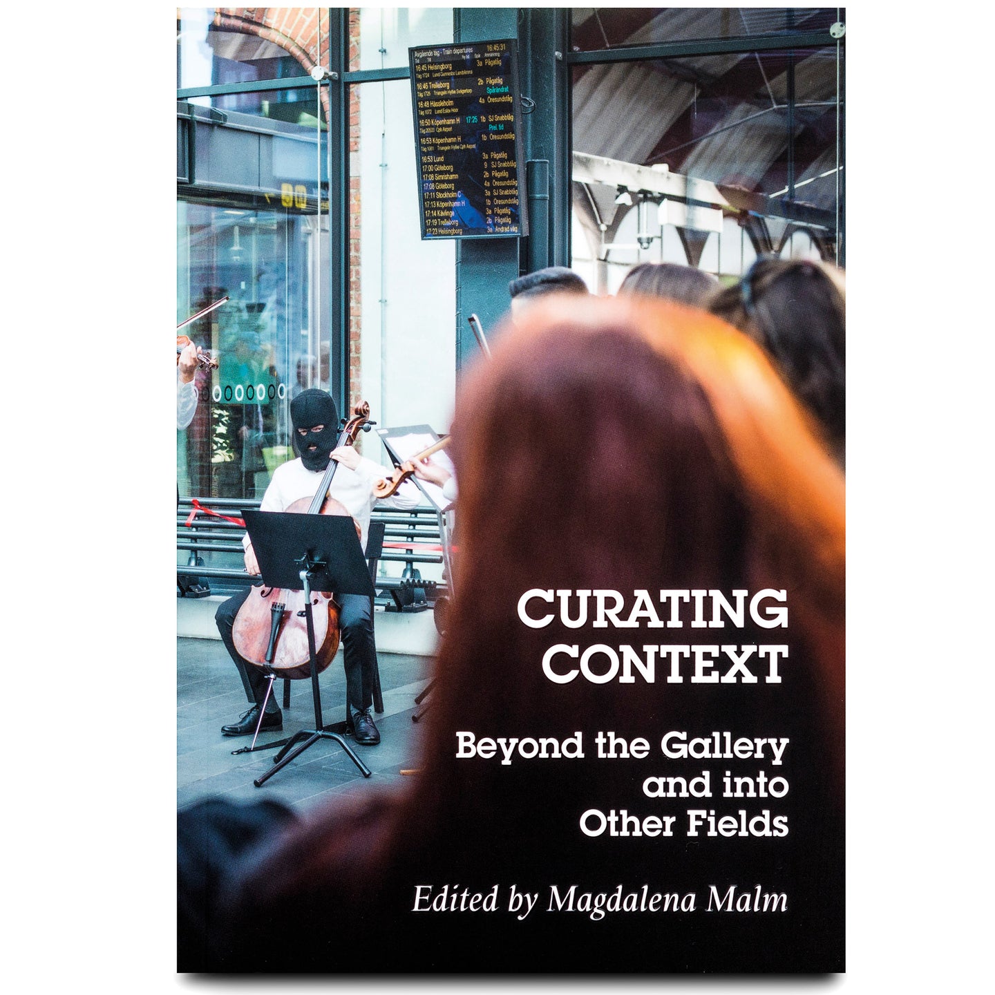 CURATING CONTEXT: BEYOND THE GALLERY AND INTO OTHER FIELDS
