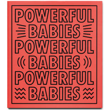 Load image into Gallery viewer, POWERFUL BABIES: KEITH HARING&#39;S IMPACT ON ARTISTS TODAY

