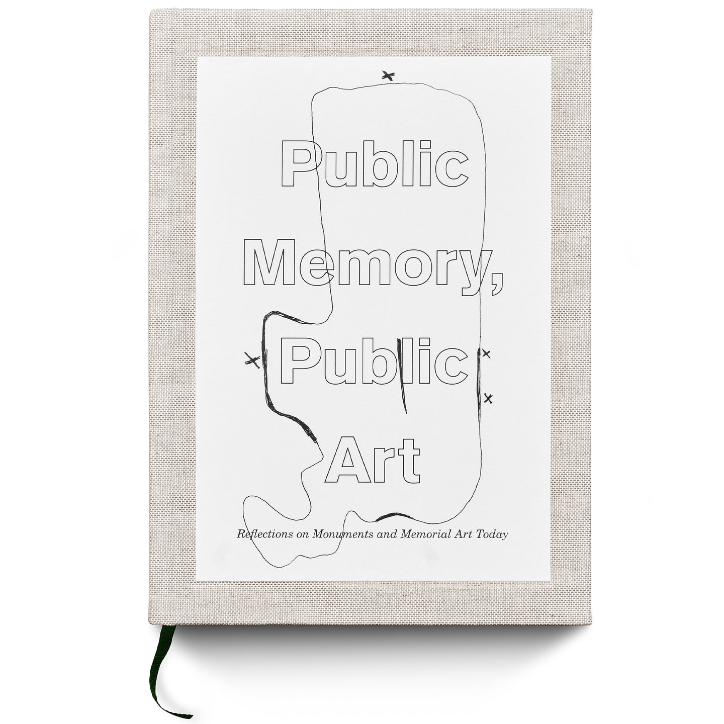 PUBLIC MEMORY, PUBLIC ART  Reflections on Monuments and Memorial Art Today